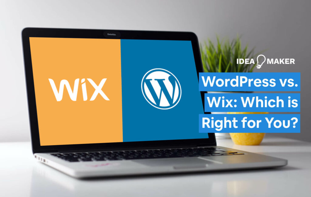 Ideamaker - Wordpress vs Wix
