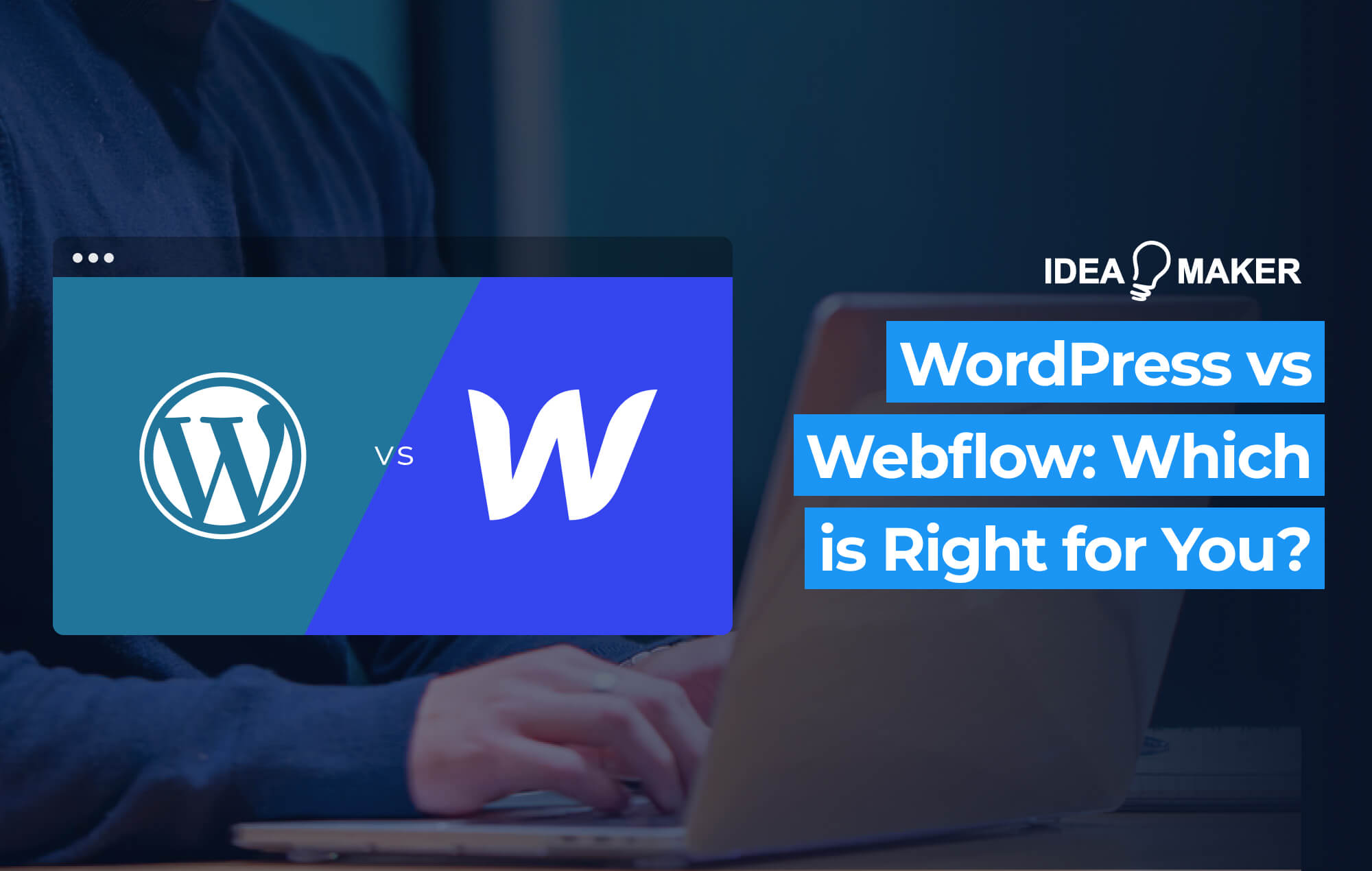 WordPress vs Webflow_ Which is Right for You_ v2