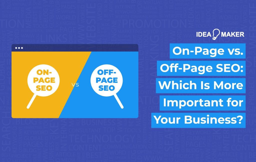 On-Page vs. Off-Page SEO: Which Is More Important for Your Business? Cover Image