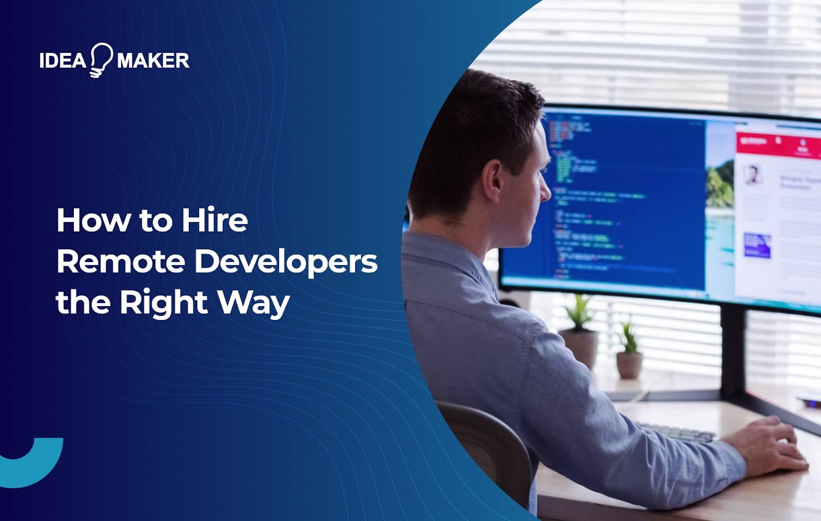 Ideamaker - How To Hire Remote Developers