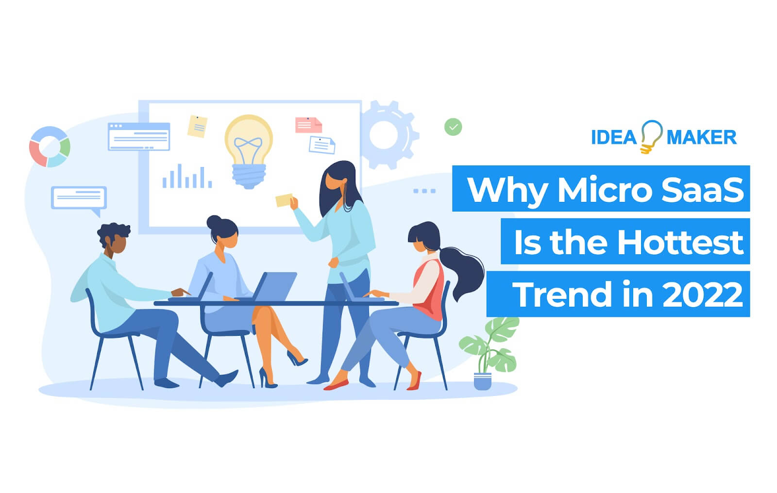 Why Micro SaaS Is the Hottest Trend in 2022