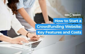 How to Start a Crowdfunding Website Key Features and Costs