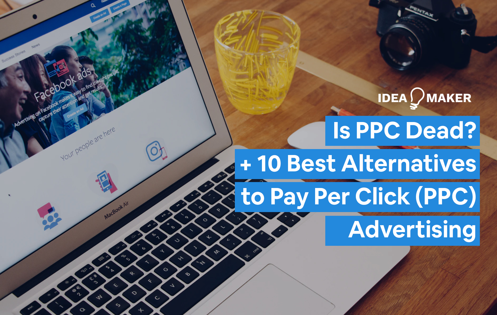 A computer with an ad on it to show the topic of the post is "Is PPC Dead"