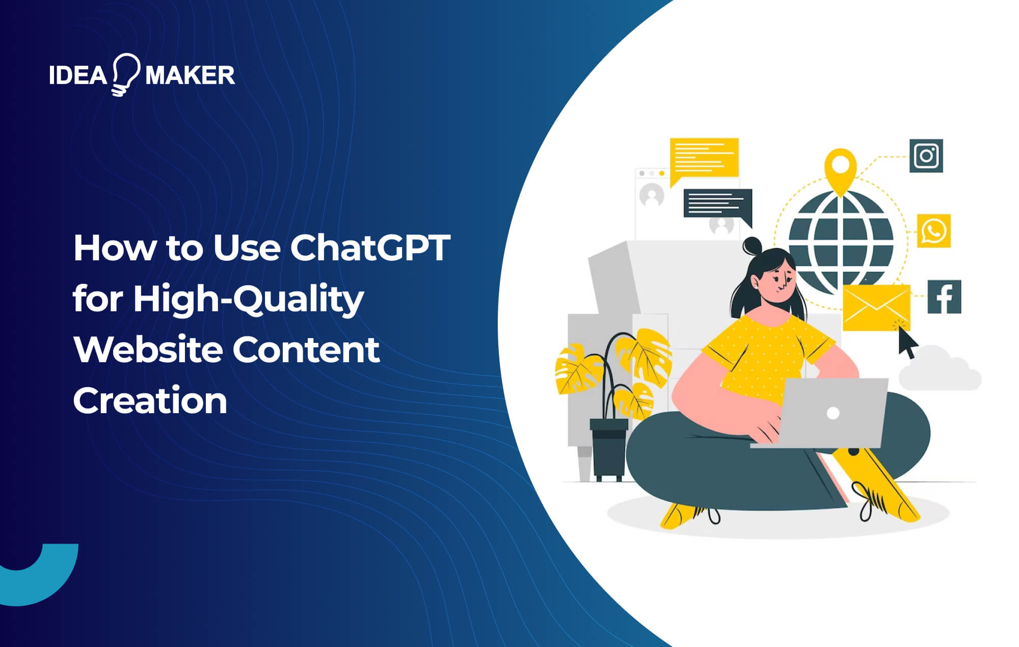 Ideamaker - How to Use ChatGPT for High-Quality Website Content Creation