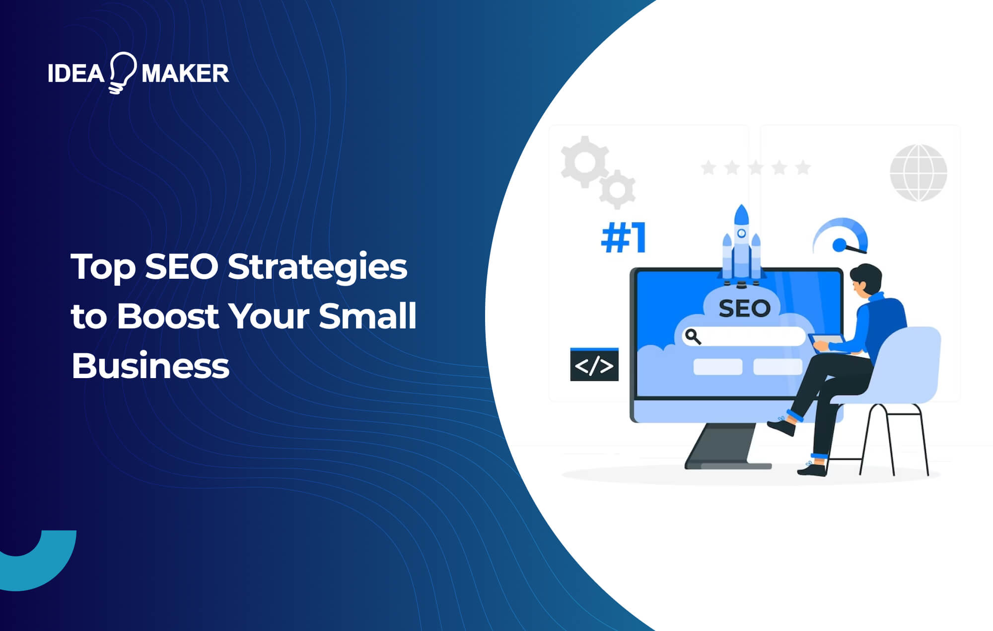 Ideamaker - Top SEO Strategies to Boost Your Small Business