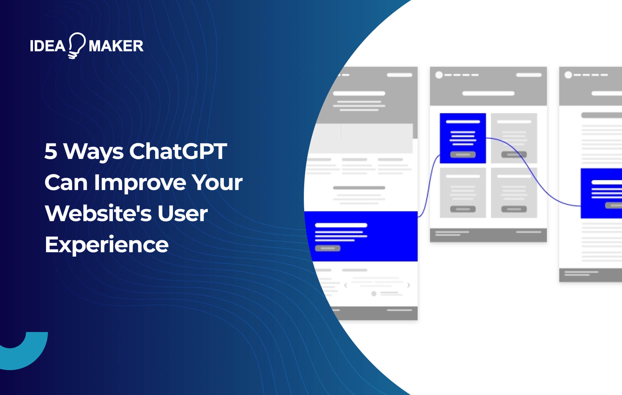 Ideamaker - 5 Ways ChatGPT Can Improve Your Website's User Experience