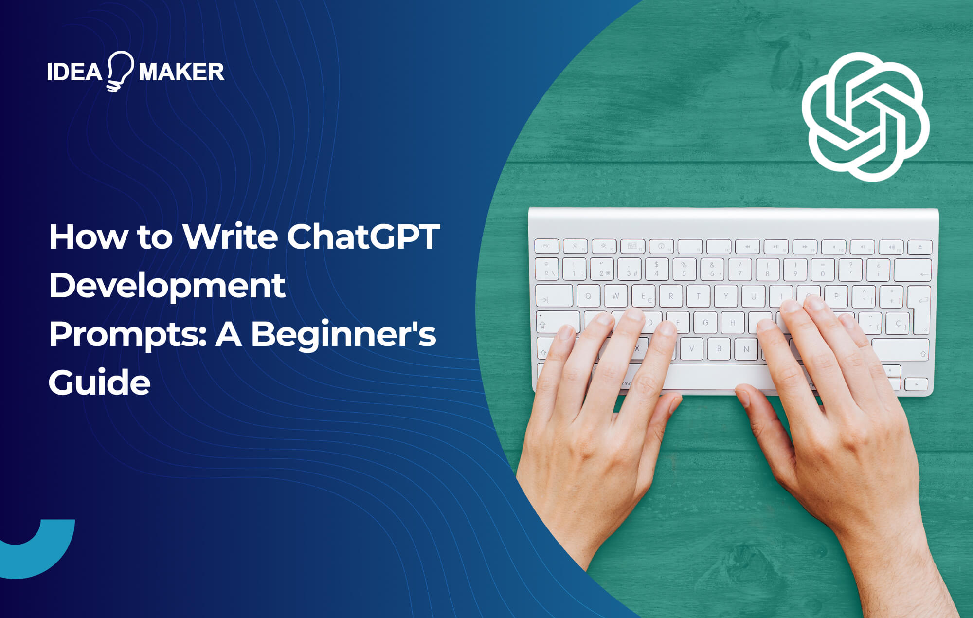How to Write ChatGPT Development Prompts: A Beginners Guide