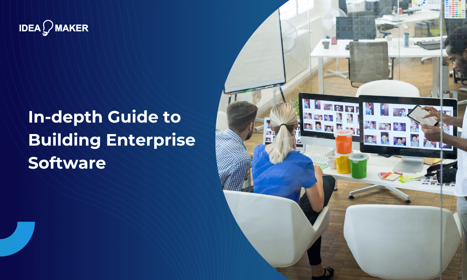 In-depth Guide to Building Enterprise Software