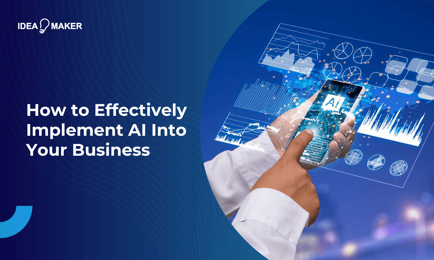 How to Effectively Implement AI Into Your Business