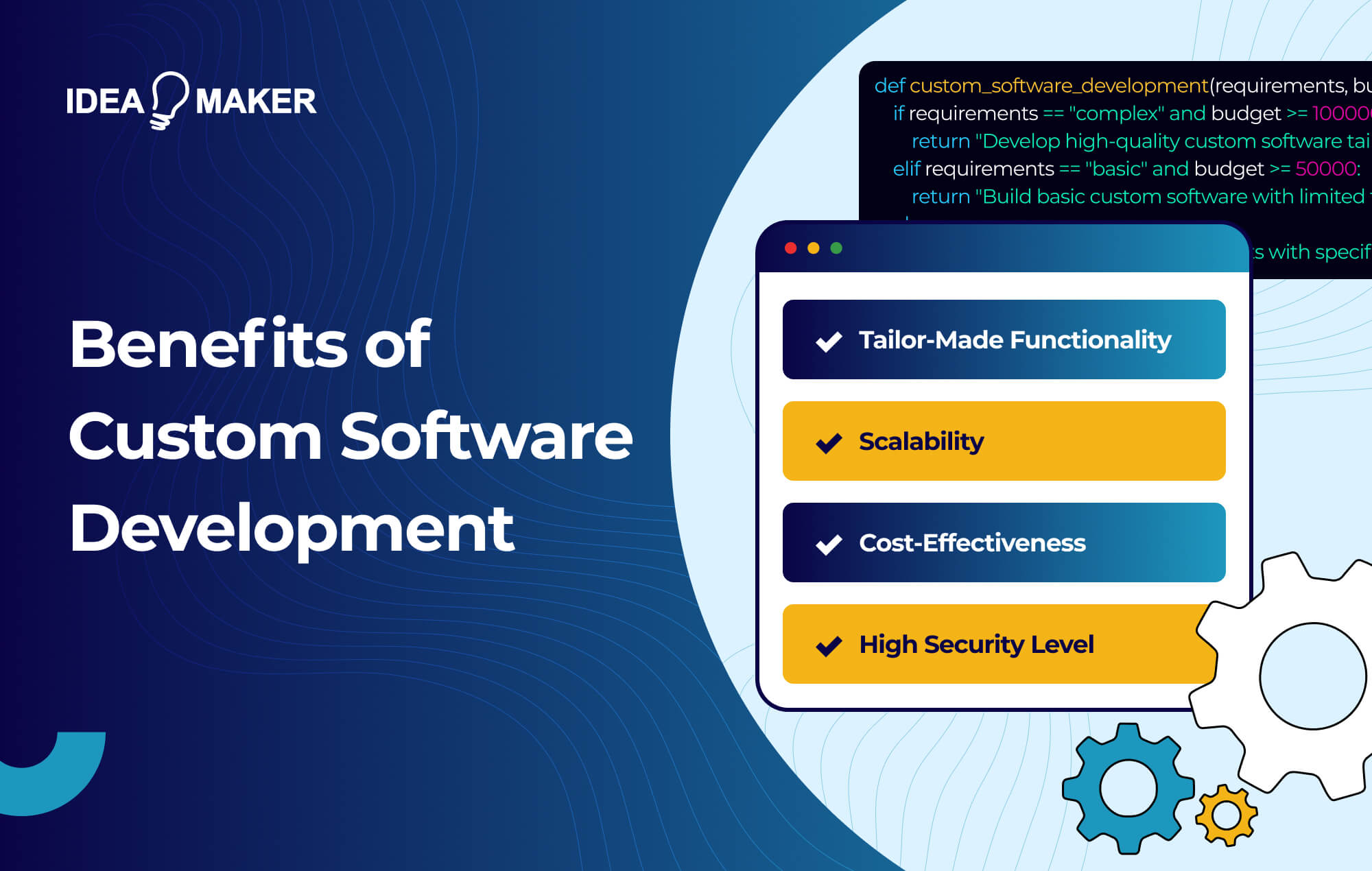 Ideamaker -Benefits of Custom Software Development