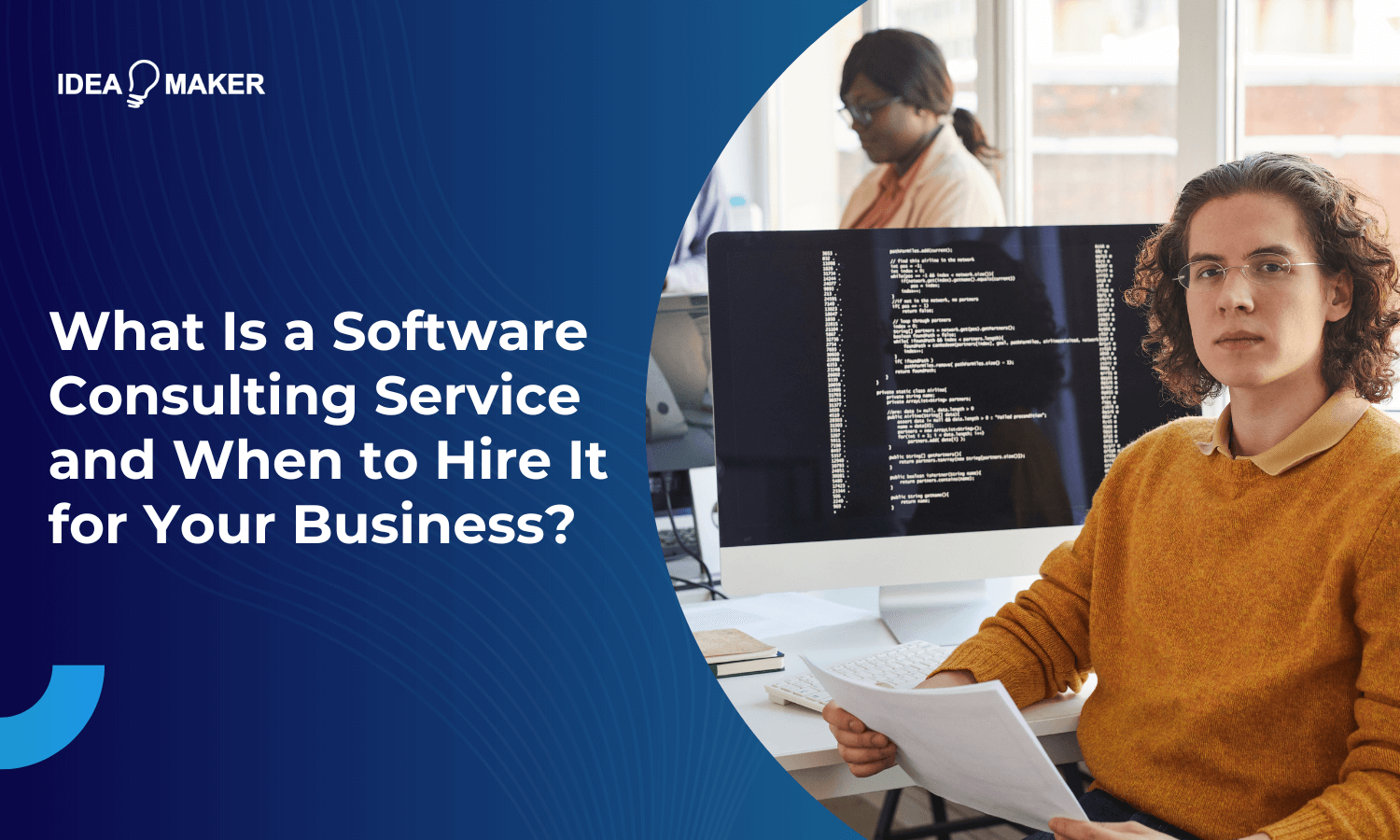 What Is a Software Consulting Service and When to Hire It for Your Business