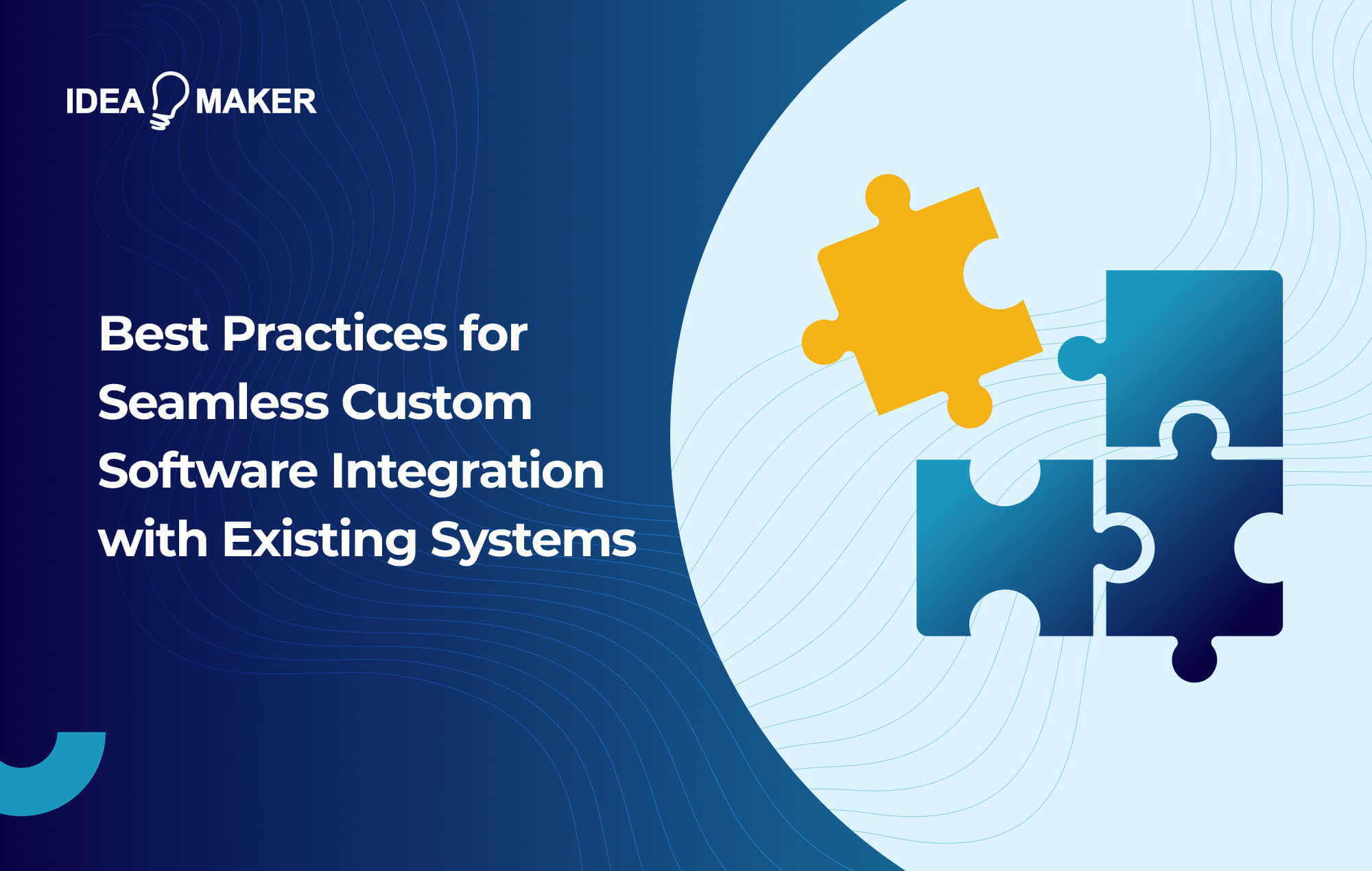Best Practices for Seamless Custom Software Integration with Existing  Systems