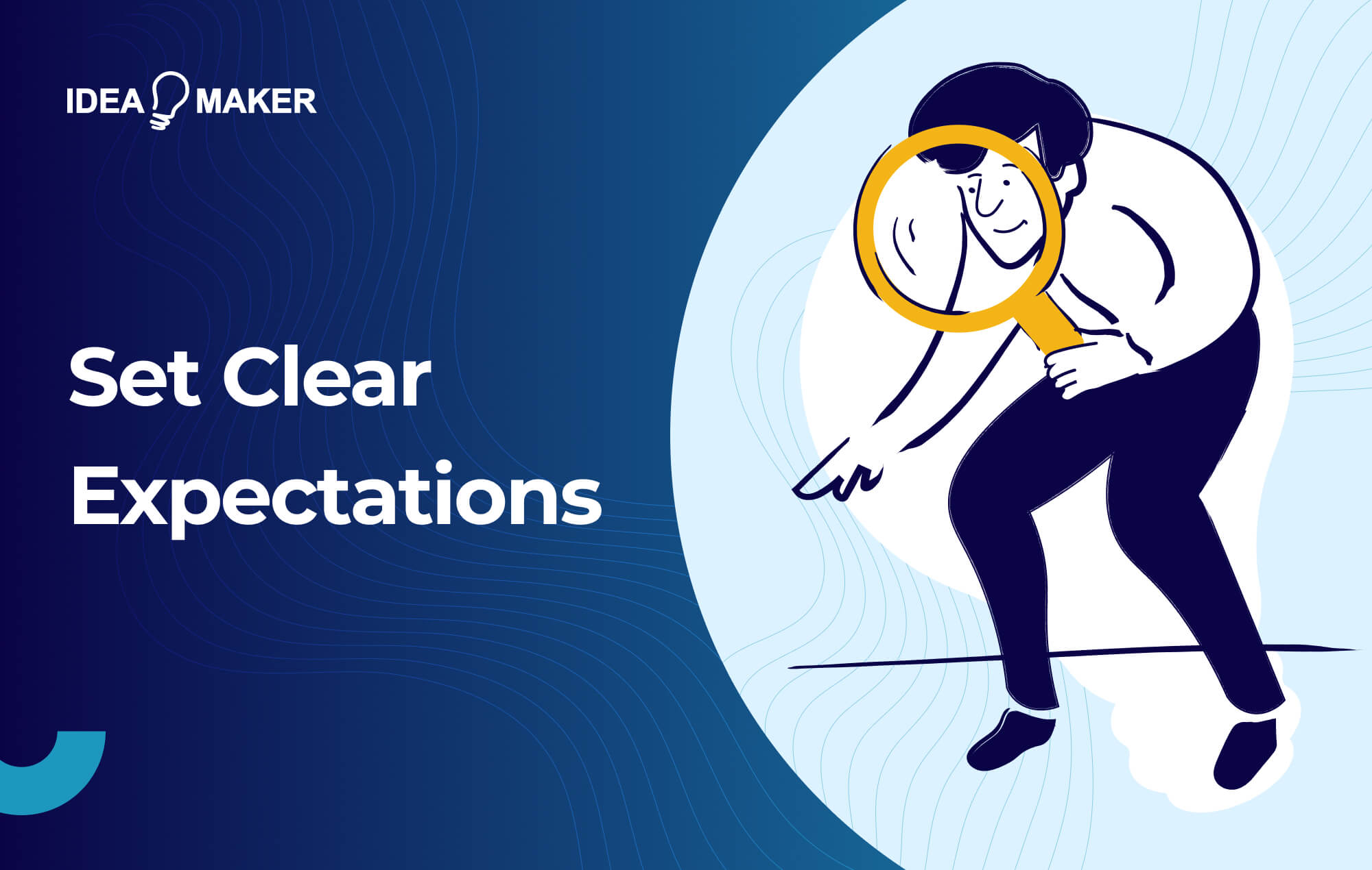 Ideamaker - Set Clear Expectations