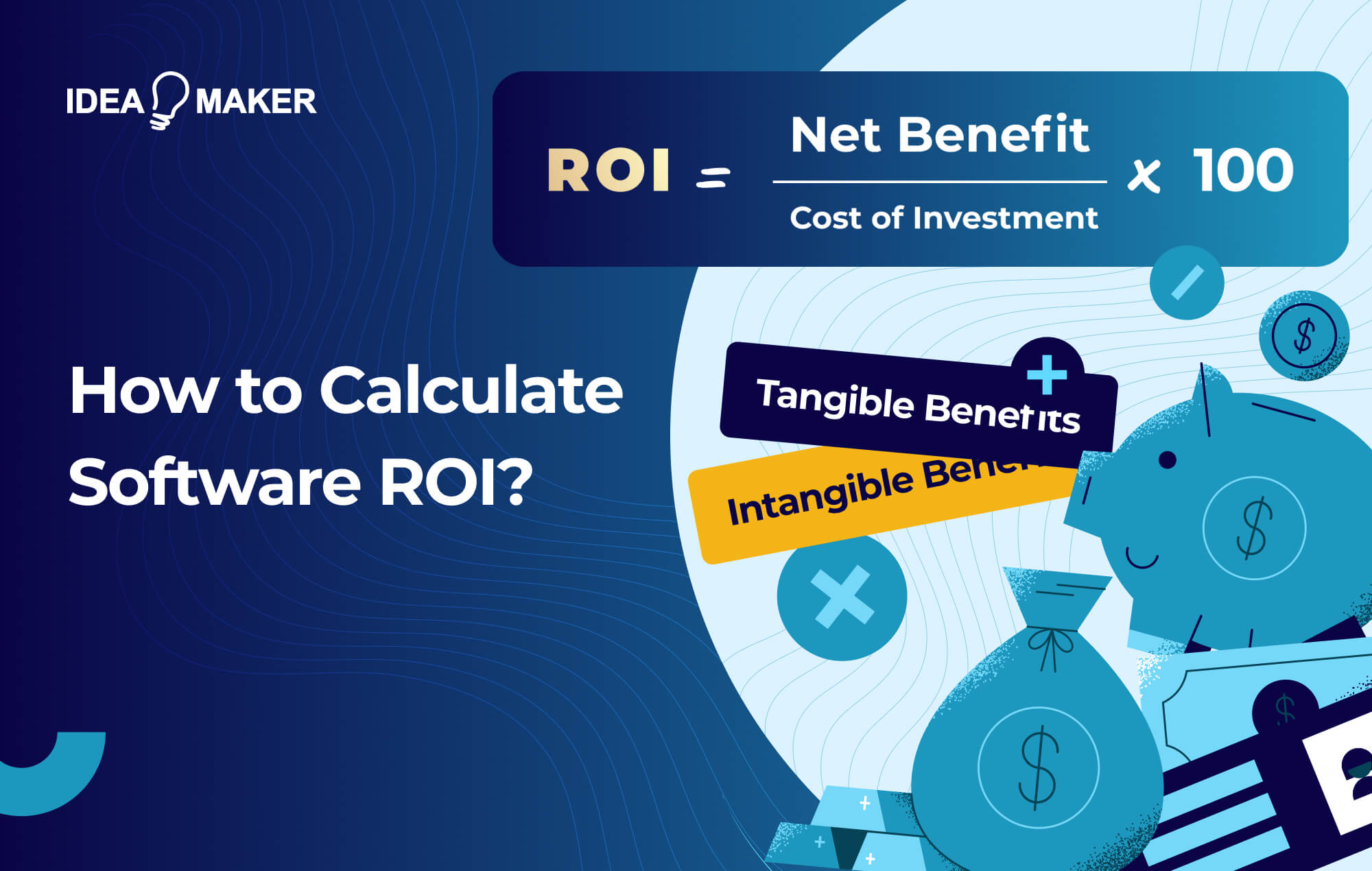 Ideamaker - How to Calculate Software ROI_