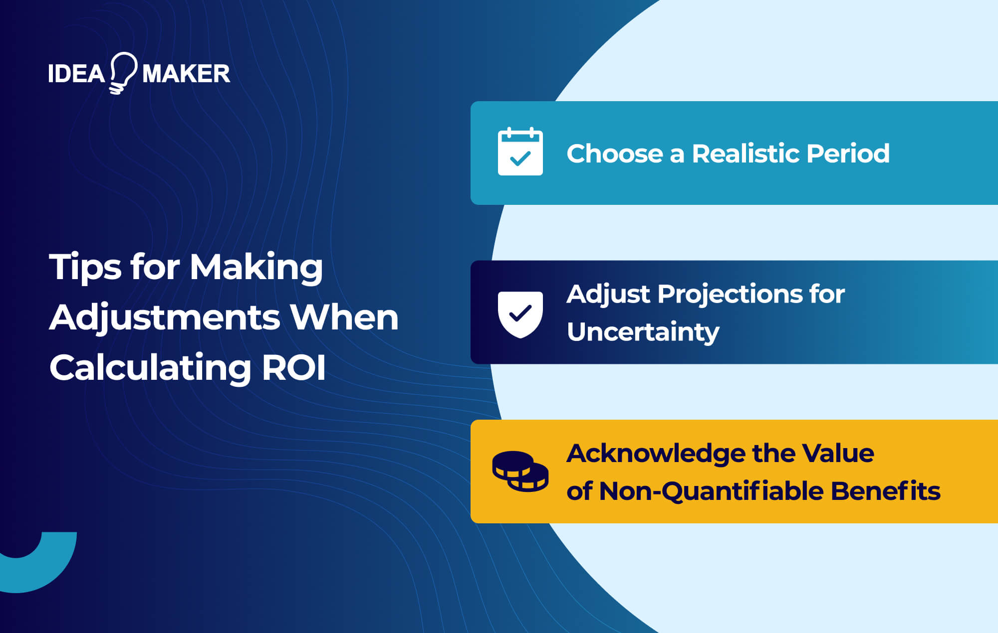 Ideamaker - Tips for Making Adjustments When Calculating ROI