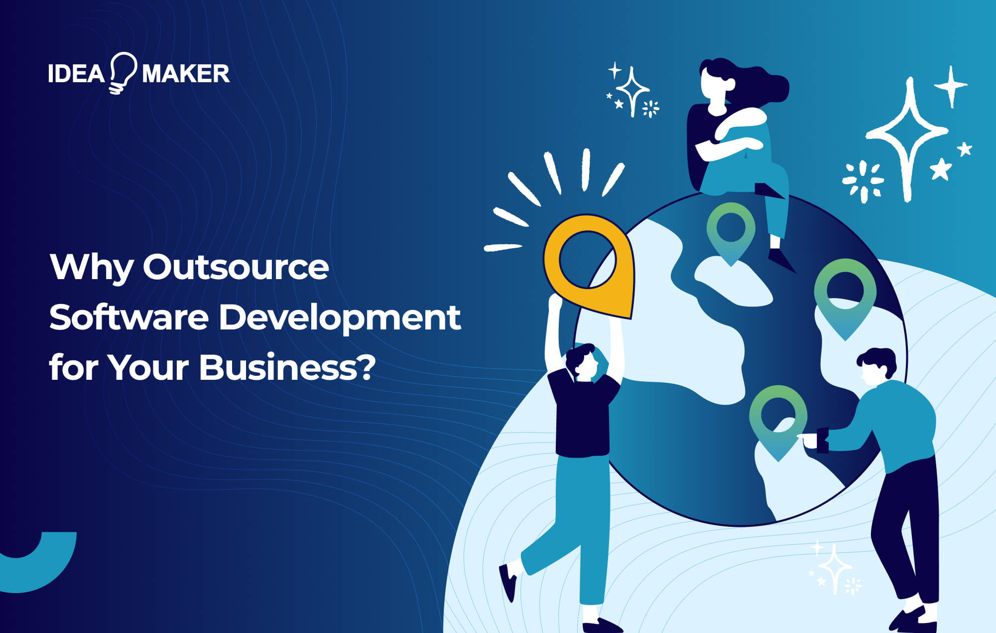 Ideamaker - Why Outsource Software Development for Your Business_