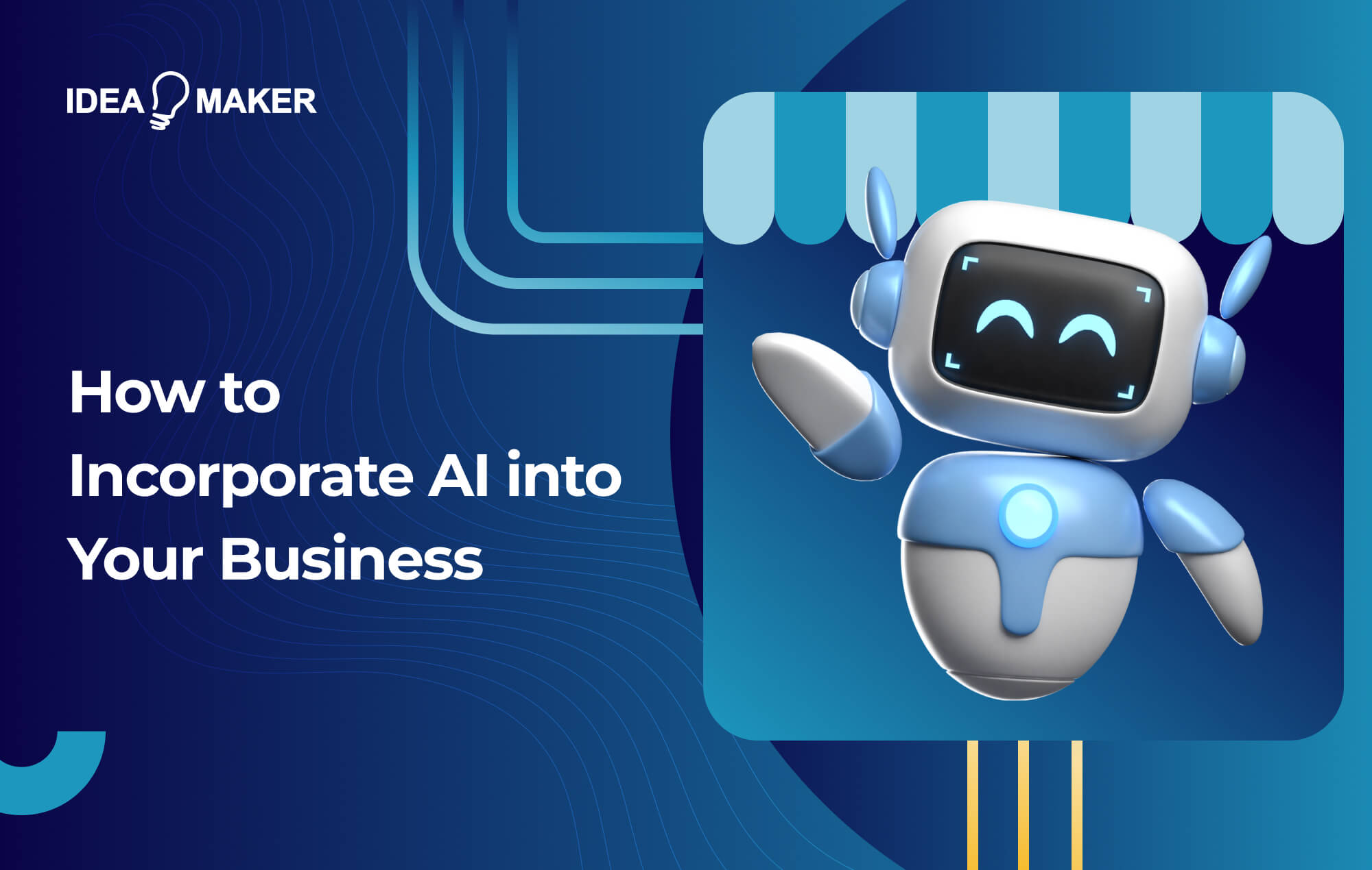 Ideamaker - How to Incorporate AI into Your Business - Thumbnail