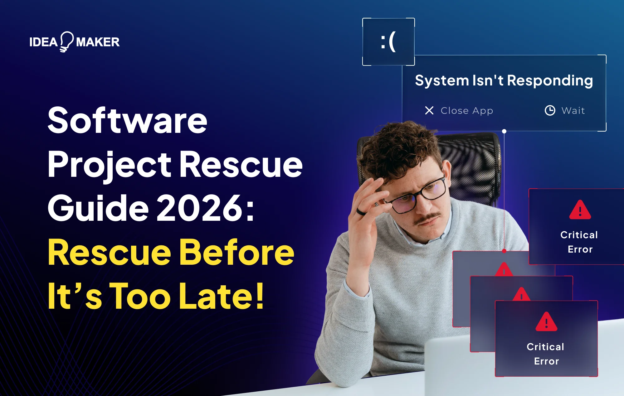 Idea Maker - Software Project Rescue Guide - Rescue Before Its Too Late