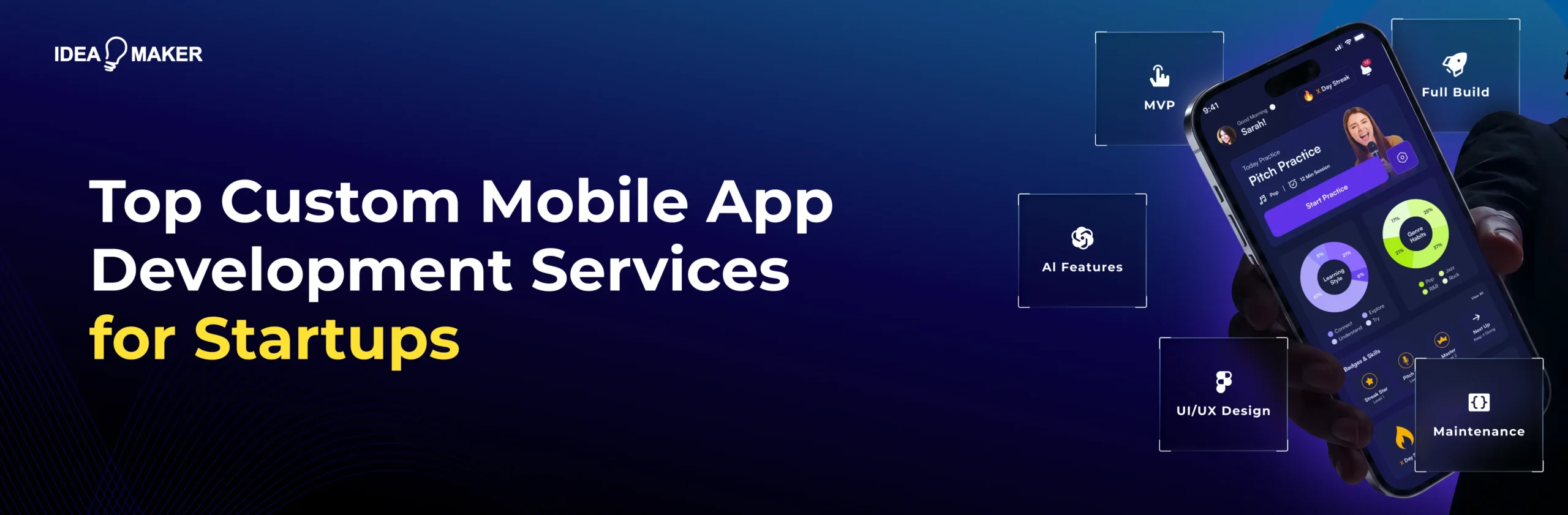 Idea Maker - Top Custom Mobile App Development Services for Startups Wide